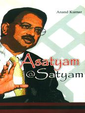 Asatyam @ Satyam