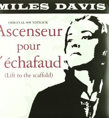 Ascenseur pour l echafaud - Miles Davis