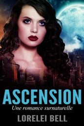 Ascension - Une romance surnaturelle