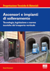 Ascensori e impianti di sollevamento