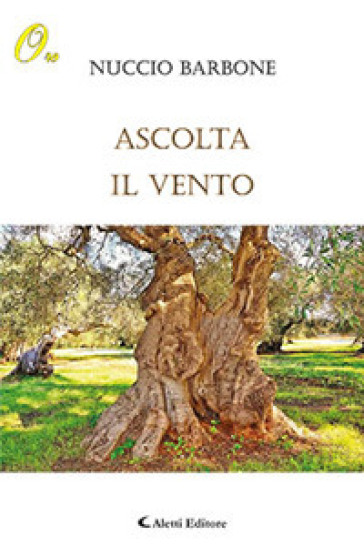 Ascolta il vento - Nuccio Barbone