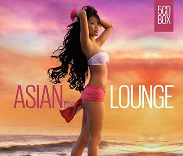 Asian lounge - AA.VV. Artisti Vari