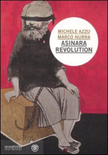 Asinara revolution - Michele Azzu - Marco Nurra