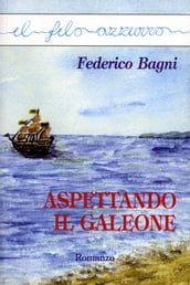 Aspettando il galeone