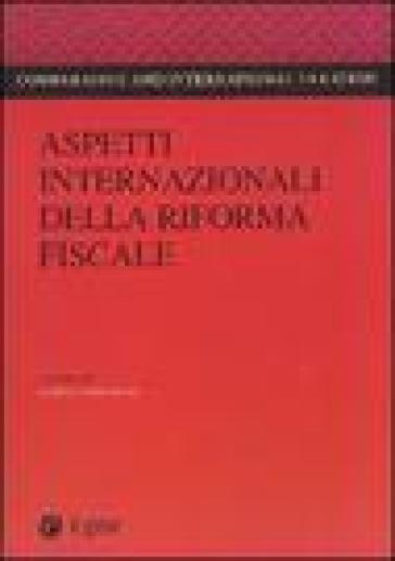 Aspetti internazionali della riforma fiscale