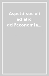 Aspetti sociali ed etici dell