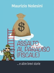 Assalto al paradiso (fiscale)