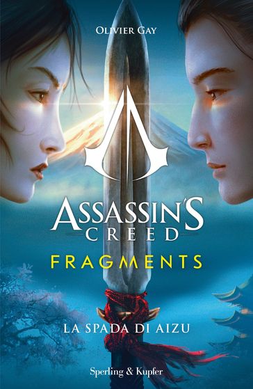Assassin's Creed. Fragments - La spada di Aizu - Oliver Gay
