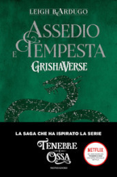 Assedio e tempesta. GrishaVerse