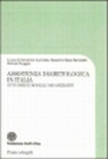 Assistenza diabetologica in Italia. Outcomes e modelli organizzativi