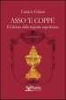 Asso  e coppe. Il folclore delle ingiurie napoletane