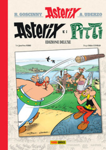 Asterix e i Pitti. Ediz. deluxe - René Goscinny - Albert Uderzo - Jean-Yves Ferri - Didier Conrad