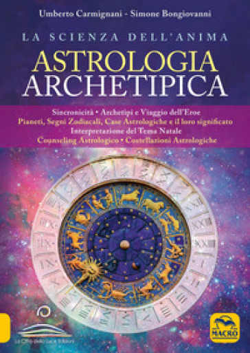 Astrologia archetipica - Umberto Carmignani - Simone Bongiovanni