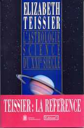 L Astrologie, science du XXIe siècle