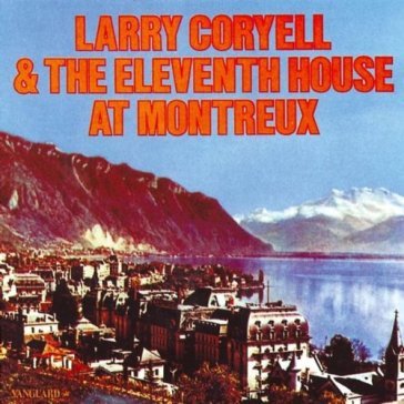 At montreux 1978 - LARRY & ELEVENTH CORYELL