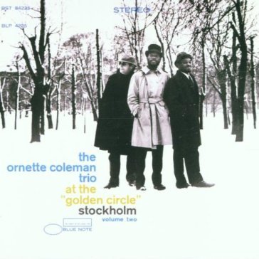 At the golden circle stockholm - Ornette Coleman
