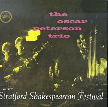 At the stratford shakespe - OSCAR -TRIO- PETERSON