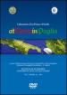 AtTerrainPuglia. Ediz. italiana e inglese. Con DVD