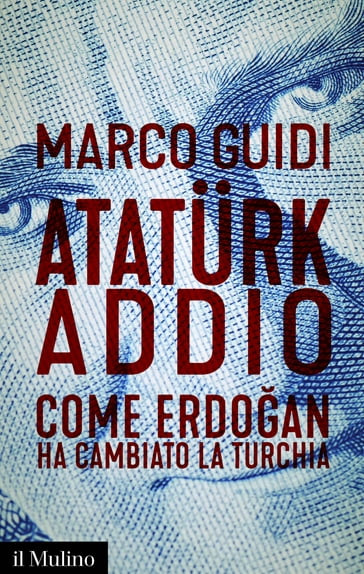 Atatürk addio - Guidi Marco