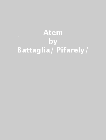 Atem - Battaglia/ Pifarely/