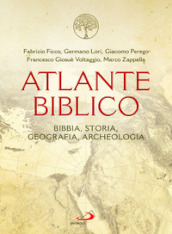 Atlante biblico. Bibbia, storia, geografia, archeologia