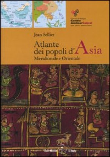 Atlante dei popoli d'Asia - Jean Sellier