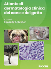 Atlante di dermatologia clinica del cane e del gatto