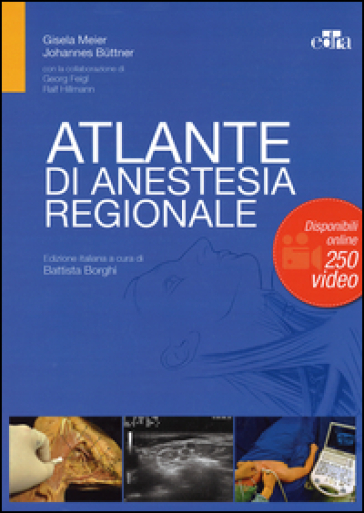 Atlante di anestesia regionale - Gisela Meier - Johannes Buttner