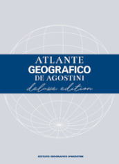 Atlante geografico De Agostini. Ediz. deluxe