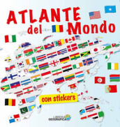 Atlante del mondo. Con adesivi. Ediz. a colori