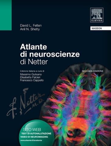 Atlante di neuroscienze di Netter - Anil N. Shetty - David L. Felten