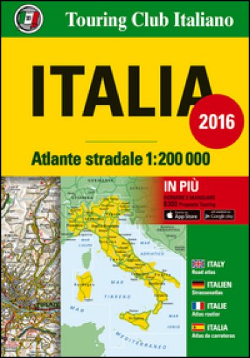 Atlante stradale Italia 1:200.000. Ediz. italiana, inglese, francese, tedesca e spagnola