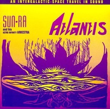 Atlantis - Sun Ra