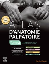 Atlas d anatomie palpatoire. Tome 2