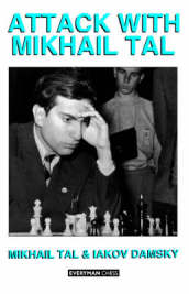 Attack with Mikhail Tal