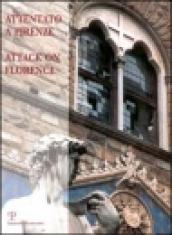 Attentato a Firenze. La strage degli Uffizi: i mandanti, le condanne, la rinascita-Attack on Florence. The Massacre of the Uffizi: the Mandators, the Convictions...