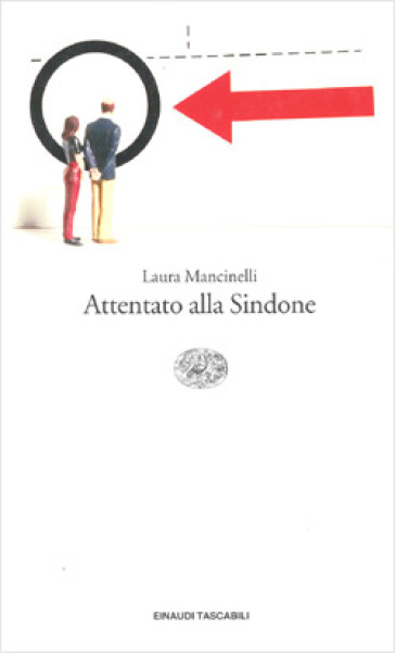 Attentato alla Sindone - Laura Mancinelli
