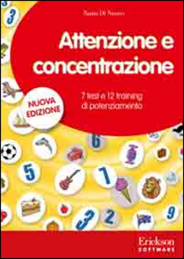 Attenzione e concentrazione. 7 test e 12 training di potenziamento. CD-ROM - Santo Di Nuovo