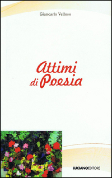 Attimi di poesia - Giancarlo Velluso