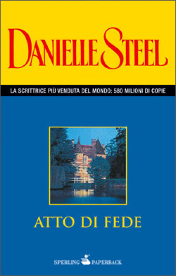 Atto di fede - Danielle Steel