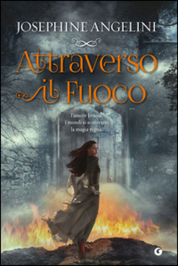 Attraverso il fuoco - Josephine Angelini