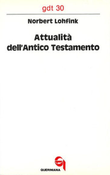 Attualità dell'Antico Testamento - Norbert Lohfink