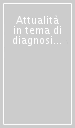 Attualità in tema di diagnosi e terapia delle malattie allergiche. Atti del Convegno (Mantova, 22 ottobre 1994)