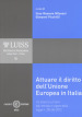 Attuare il diritto dell Unione Europea in Italia. Un bilancio a 5 anni dall entrata in vigore della legge n. 234 del 2012