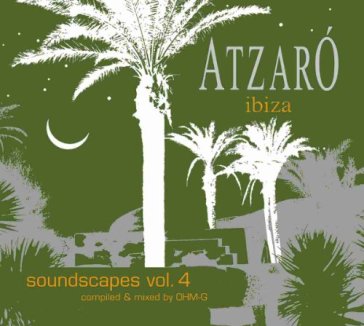 Atzaro ibiza soundscapes vol.4 - AA.VV. Artisti Vari