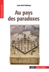 Au pays des paradoxes