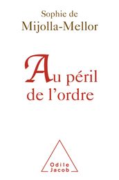 Au péril de l ordre