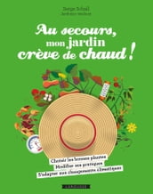 Au secours, mon jardin crève de chaud !