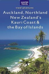 Auckland, Northland, New Zealand s Kauri Coast & the Bay of Islands