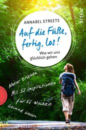 Auf die Füße, fertig, los!